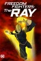 Poster for Freedom Fighters: The Ray