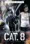 Poster for CAT. 8