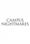 Poster for Campus Nightmares