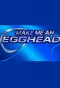 Poster for Make Me an Egghead