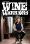 Poster for Wine Warriors