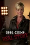 Poster for Reel Crime/Real Story