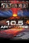 Poster for 10.5 Apocalypse