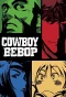Poster for Cowboy Bebop