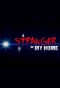 Poster for A Stranger in My Home