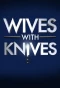 Poster for Wives with Knives