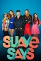 Poster for Suave Says