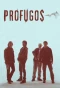 Poster for Profugos