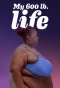 Poster for My 600-Lb. Life