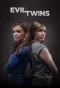Poster for Evil Twins