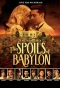 Poster for The Spoils of Babylon