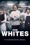 Poster for Whites