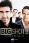 Poster for Big Shots