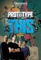 Poster for Prototype This!