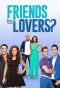 Poster for Friends to Lovers?
