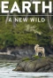 Poster for Earth: A New Wild