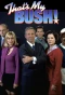 Poster for That's My Bush!