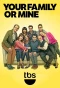 Poster for Your Family or Mine