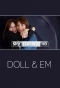 Poster for Doll & Em