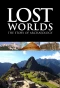 Poster for Lost Worlds: The Story of Archaeology