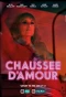 Poster for Chaussée d'Amour