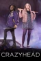 Poster for Crazyhead