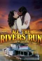 Poster for All the Rivers Run