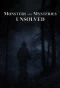 Poster for Monsters and Mysteries Unsolved