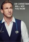 Poster for Dr Christian Will See You Now
