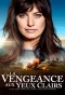Poster for La vengeance aux yeux clairs