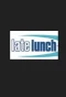 Poster for Late Lunch