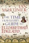 Poster for The Time Traveller's Guide to Elizabethan England