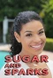 Poster for Sugar and Sparks