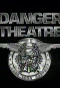 Poster for Danger Theatre