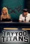 Poster for Tattoo Titans