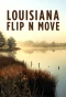 Poster for Louisiana Flip N Move