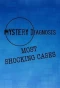 Poster for Mystery Diagnosis: Most Shocking Cases