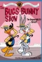 Poster for The Bugs Bunny Show