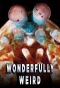 Poster for Wonderfully Weird