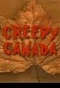 Poster for Creepy Canada