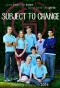 Poster for Subject to Change