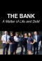 Poster for The Bank: A Matter of Life and Debt