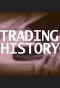 Poster for Trading History
