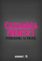 Poster for Cassandra French's Finishing School
