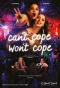Poster for Can't Cope, Won't Cope
