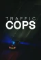 Poster for Traffic Cops