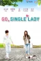 Poster for Go, Single Lady