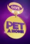 Poster for Give a Pet a Home