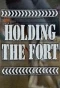 Poster for Holding the Fort