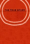 Poster for The True Story
